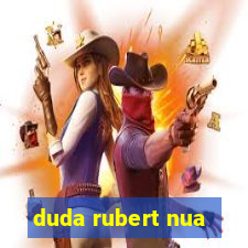 duda rubert nua